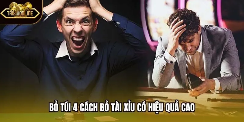 Bỏ túi 4 cách bỏ tài xỉu có hiệu quả cao