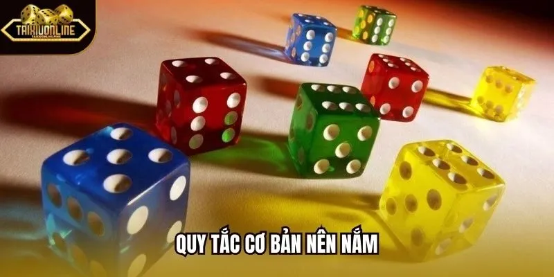 Quy tắc cơ bản nên nắm